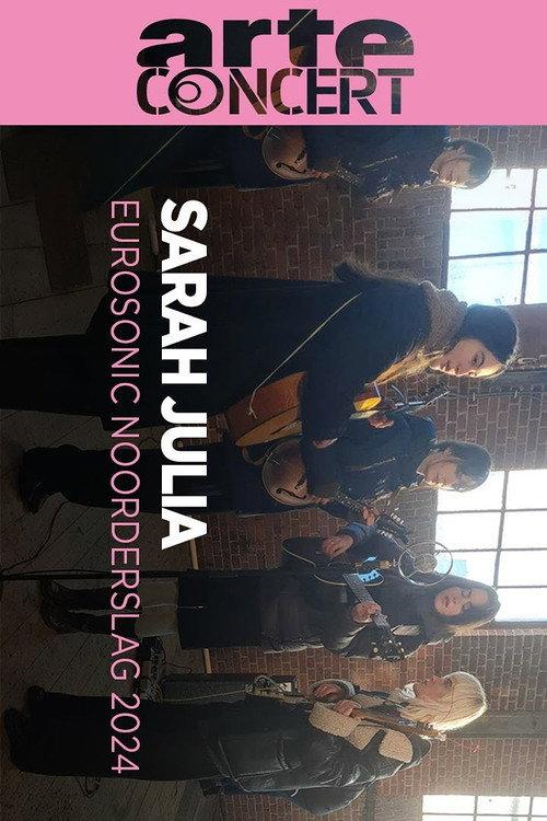 Sarah Julia Eurosonic 2024 2024 official movie poster