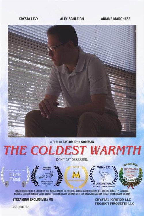 The Coldest Warmth 2024 official movie poster