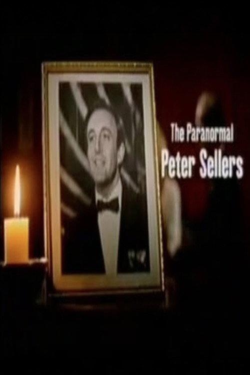 The Paranormal Peter Sellers 2001 official movie poster