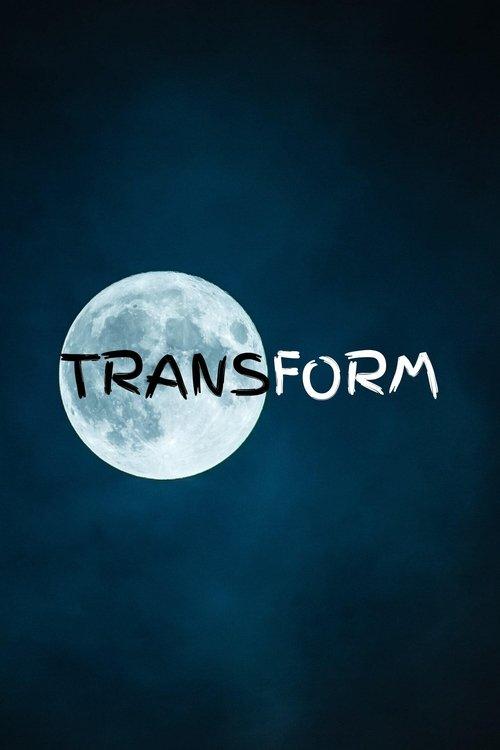 Transform 2024 official movie poster