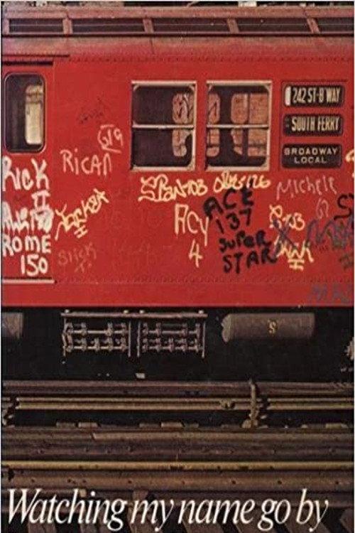 Watching My Name Go By 1976 official movie poster
