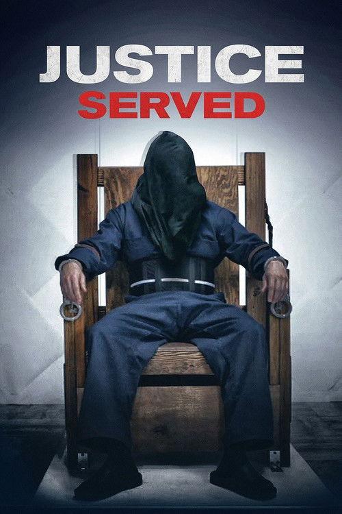 Justice Served 2015 official movie poster