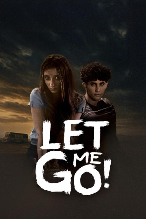 Let Me Go! 2025 official movie poster