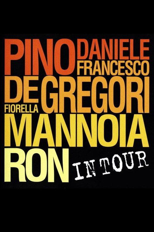 Pino Daniele, Francesco De Gregori, Fiorella Mannoia, Ron: In Tour 2002 official movie poster