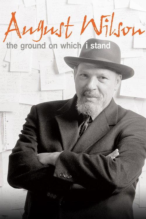 August Wilson: The Ground on Which I Stand 2015 official movie poster