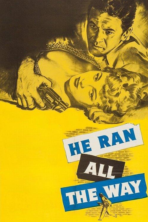 He Ran All the Way 1951 official movie poster