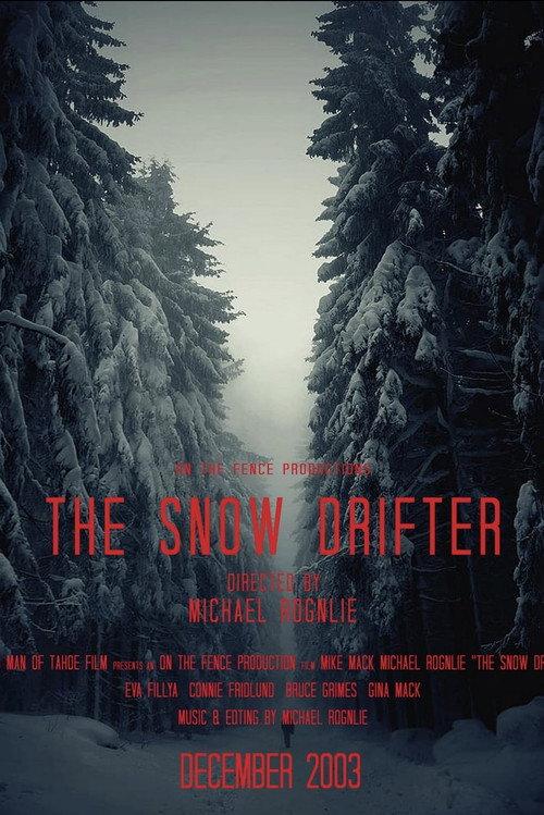 The Snow Drifter 2003 official movie poster