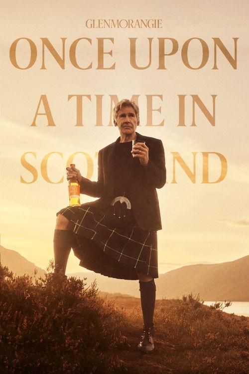 Glenmorangie: Once Upon a Time in Scotland 2025 official movie poster
