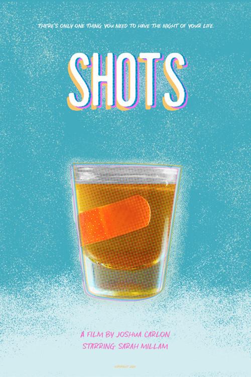 Shots 2021 official movie poster