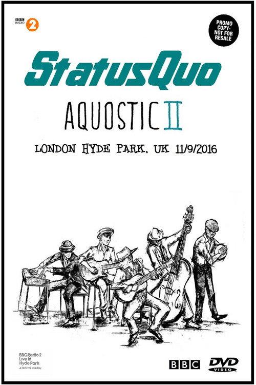Status Quo - Radio 2 Live in Hyde Park 2016 2016 official movie poster
