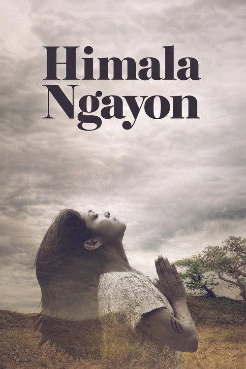 Himala Ngayon 2012 official movie poster