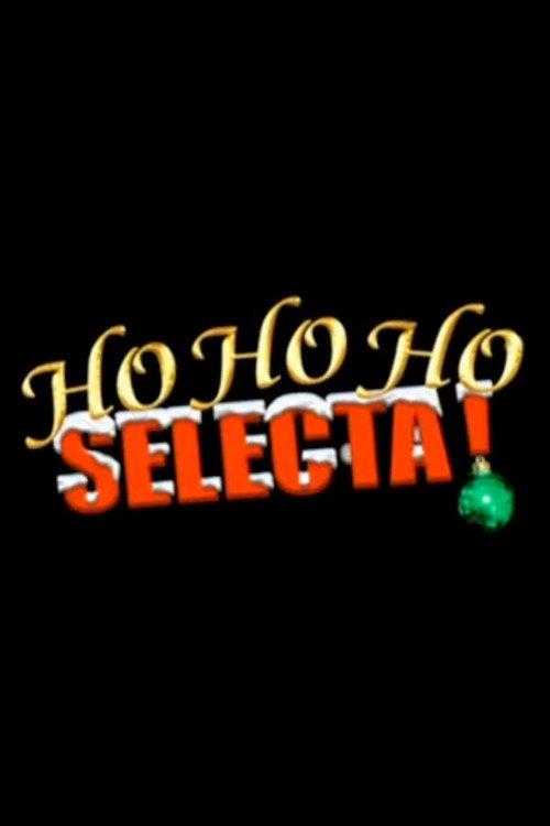 Ho Ho Ho Selecta! 2003 official movie poster