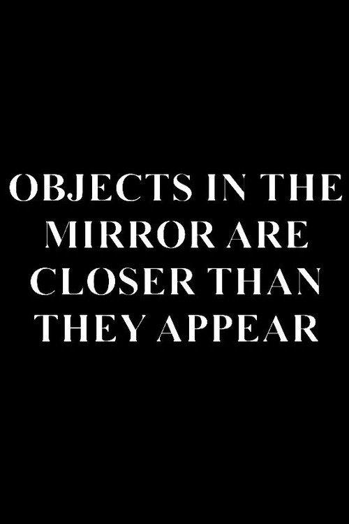 OBJECTS IN THE MIRROR ARE CLOSER THAN THEY APPEAR 2025 official movie poster