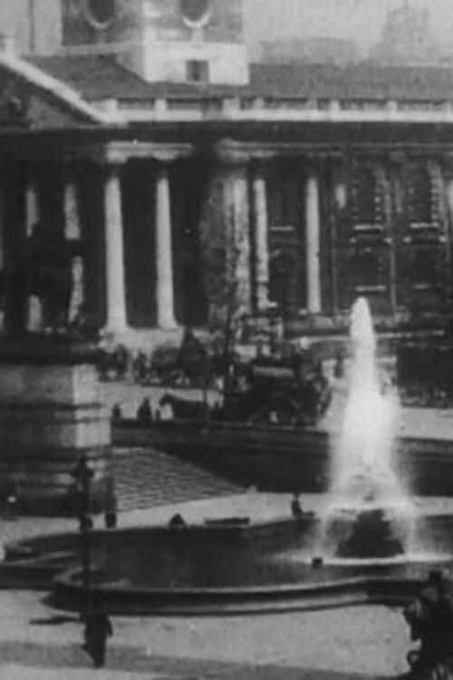 London Street Scenes - Trafalgar Square 1910 official movie poster