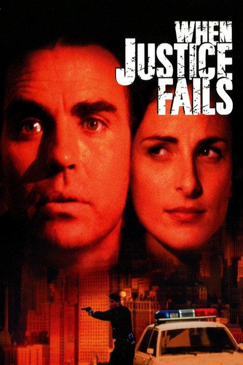 When Justice Fails 1999 official movie poster