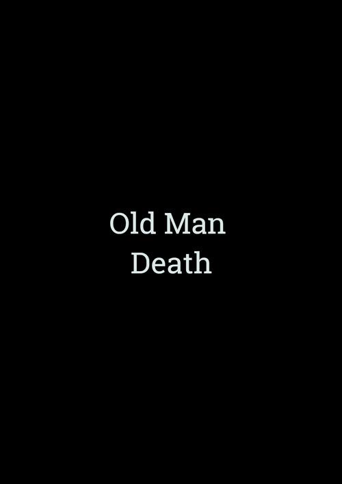 Old Man Death 2014 official movie poster