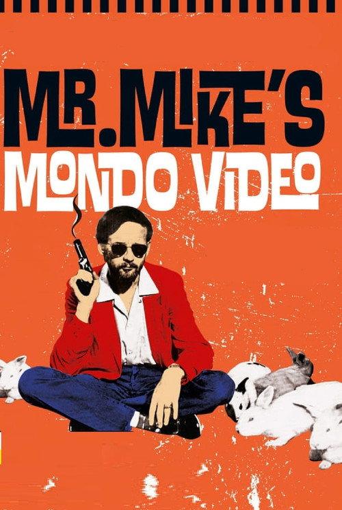Mr. Mike's Mondo Video 1979 official movie poster