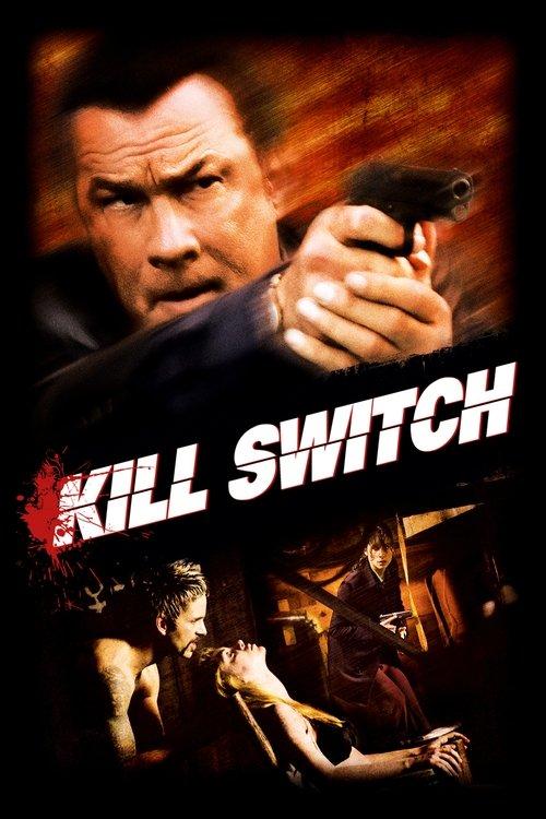 Kill Switch 2008 official movie poster