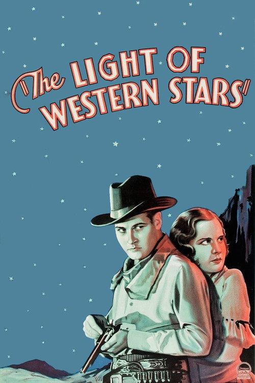 The Light of Western Stars 1930 official movie poster