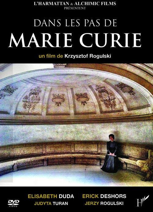 Dans les pas de Marie Curie 2011 official movie poster