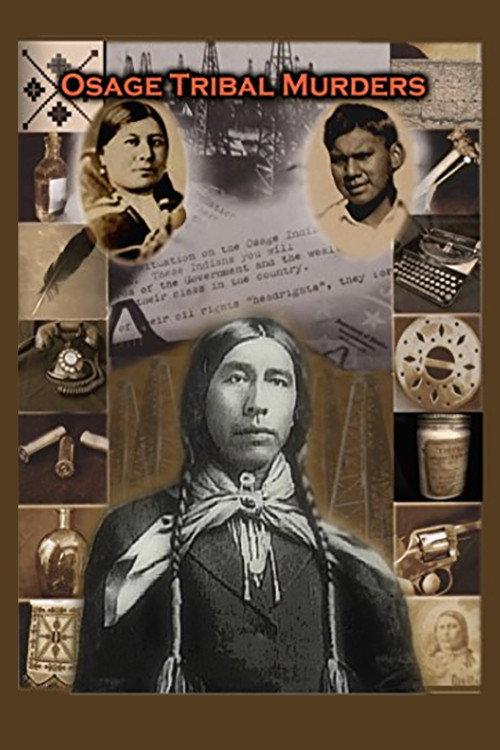 Osage Tribal Murders 2010 official movie poster