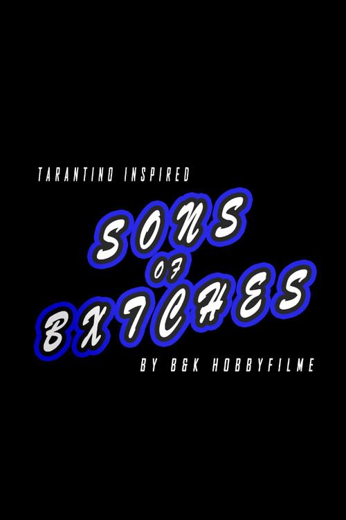 Sons Of Bitches 2019 official movie poster