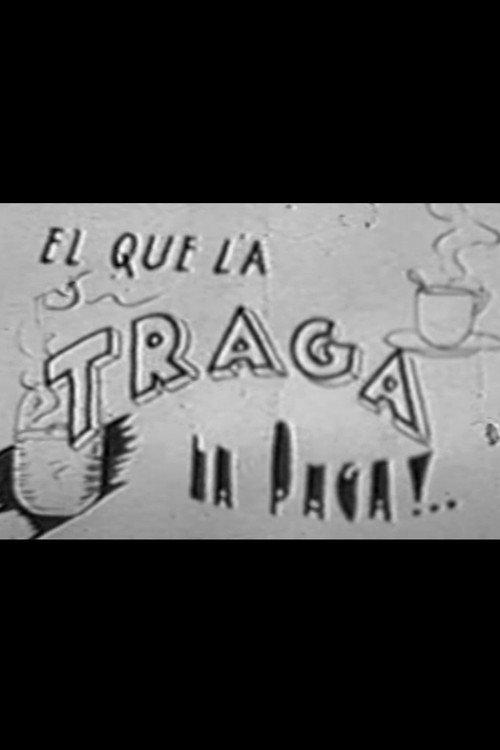 El que la traga la paga 1943 official movie poster