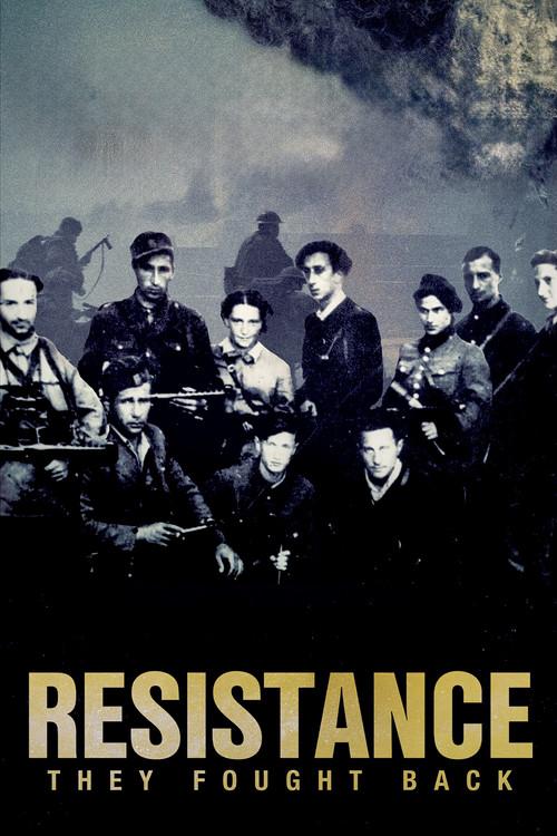 Resistance: They Fought Back 2024 official movie poster