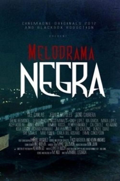 Melodrama Negra 2012 official movie poster