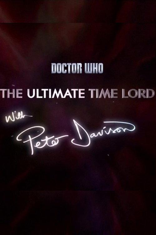 Doctor Who: The Ultimate Time Lord with Peter Davison 2014 official movie poster