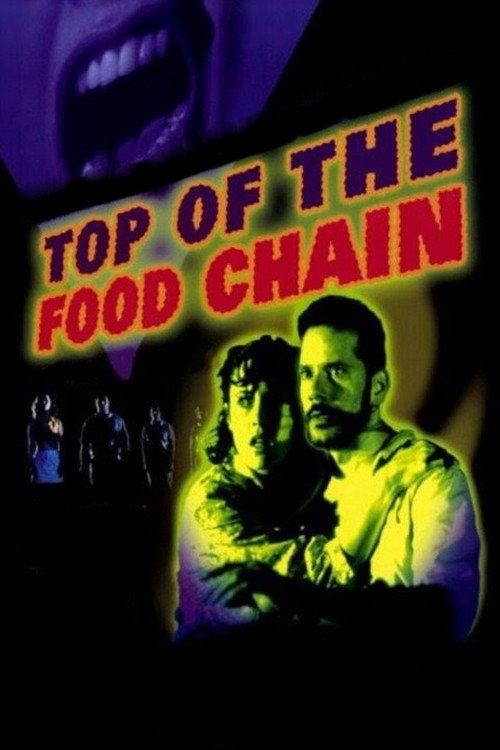 Top of the Food Chain 1999 official movie poster