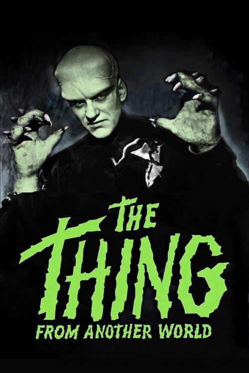 The Thing from Another World 1951 official movie poster