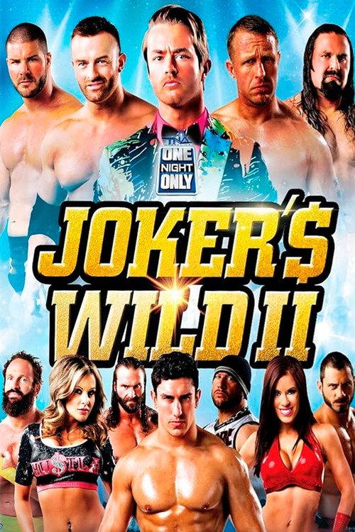 TNA One Night Only: Joker's Wild 2 2014 official movie poster