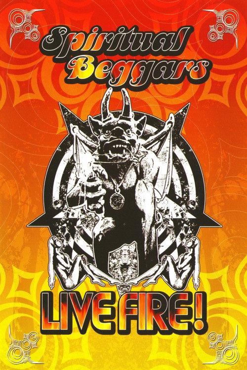 Spiritual Beggars: Live Fire! 2005 official movie poster