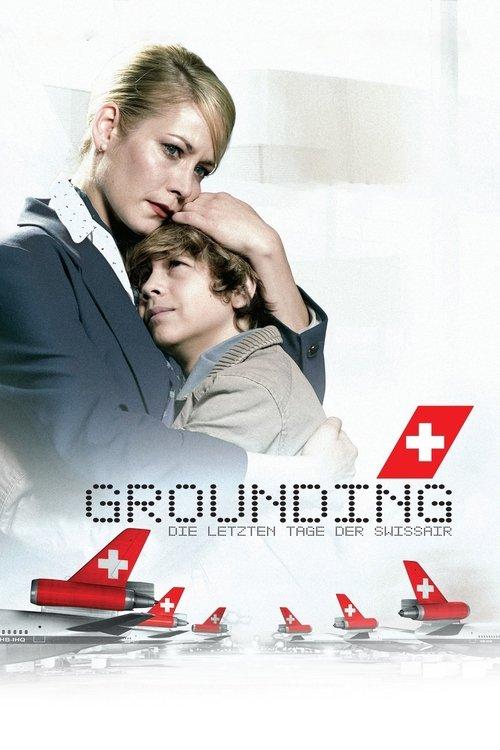 Grounding: The Last Days of Swissair 2006 official movie poster