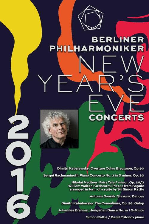 The Berliner Philharmoniker’s New Year’s Eve Concert: 2016 2016 official movie poster