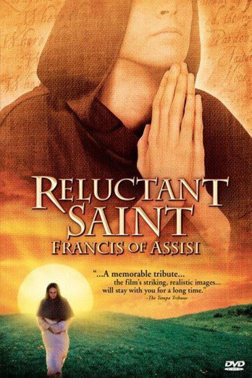 Reluctant Saint: Francis of Assisi 2003 official movie poster
