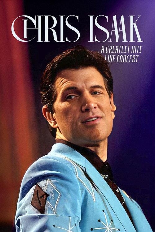 Chris Isaak: Live in Concert and Greatest Hits Live Concert 2012 official movie poster