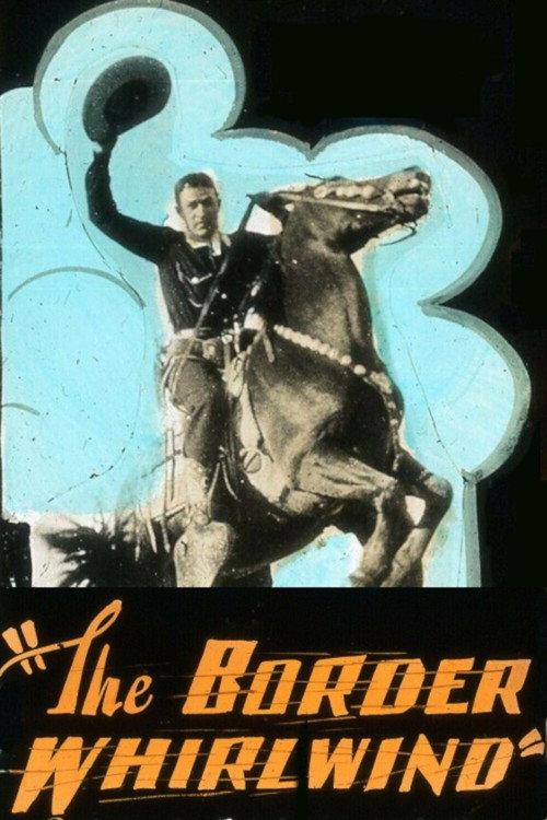 The Border Whirlwind 1926 official movie poster