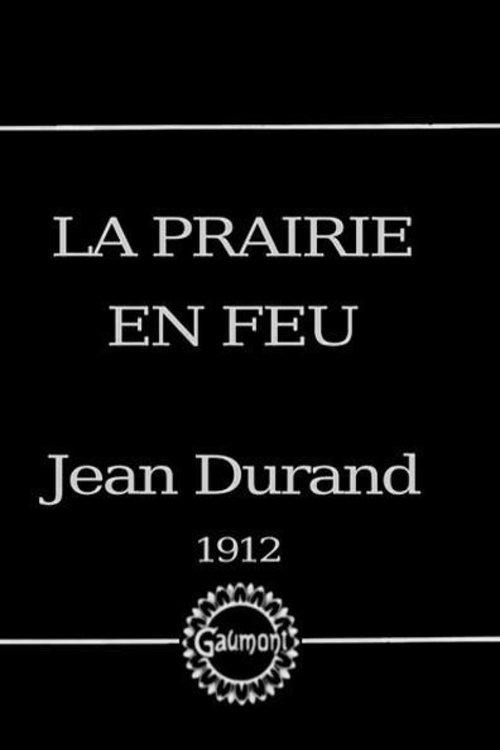 La prairie en feu 1912 official movie poster