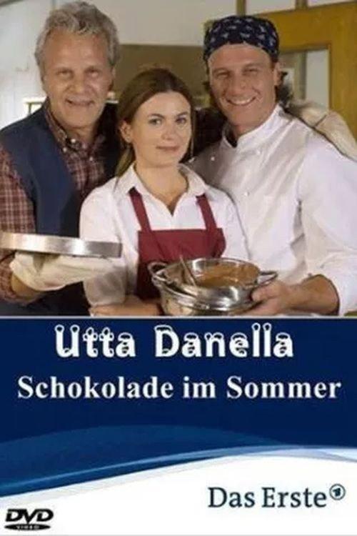 Utta Danella - Schokolade im Sommer 2009 official movie poster