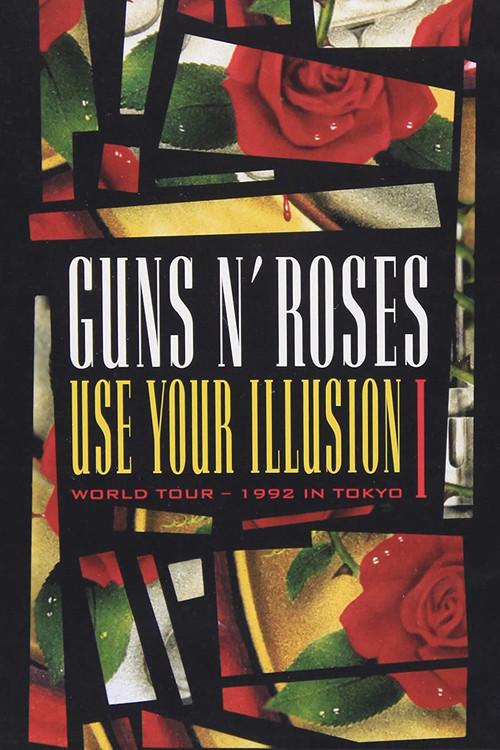 Guns N' Roses: Use Your Illusion World Tour – 1992 in Tokyo I 1992 official movie poster