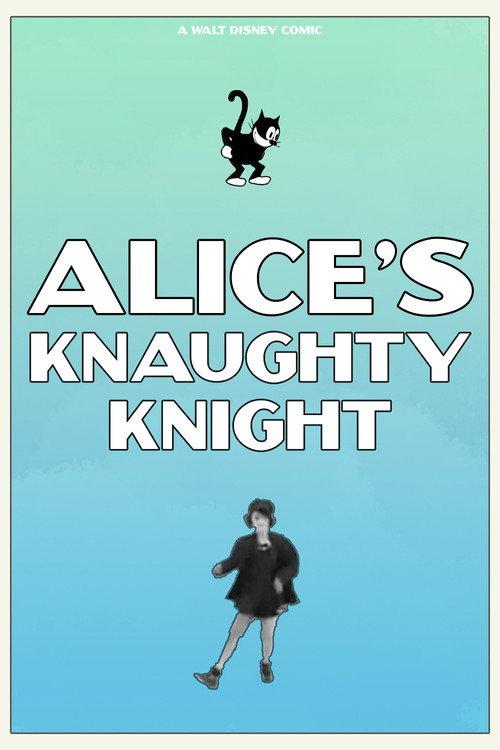 Alice's Knaughty Knight 1927 official movie poster