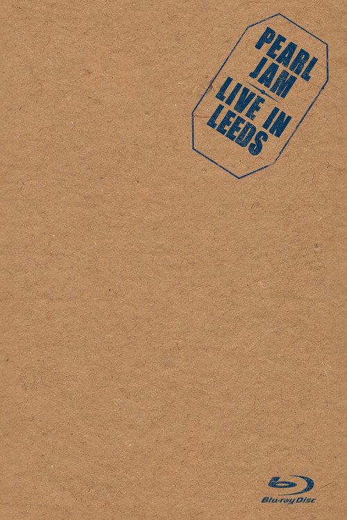 Pearl Jam: Leeds 2014 2014 official movie poster