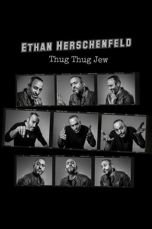 Ethan Herschenfeld: Thug Thug Jew 2021 official movie poster