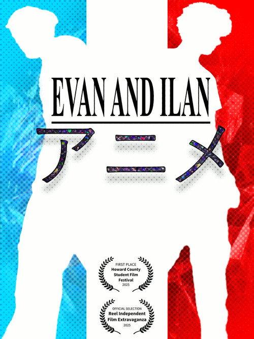 Evan and Ilan: The Anime official movie poster