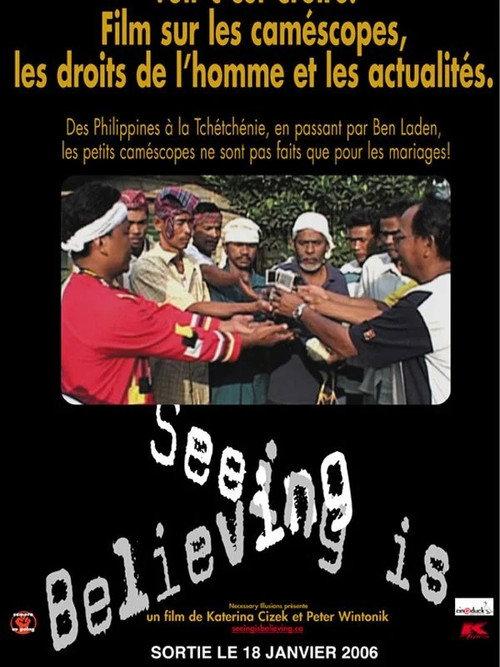 Seeing is Believing: Handicams, Human Rights and the News 2002 official movie poster