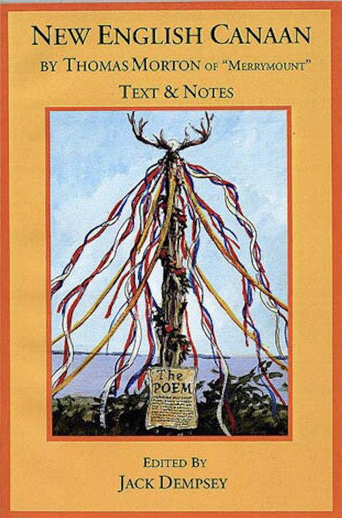 Thomas Morton & the Maypole of Merrymount: Disorder in the American Wilderness 1622-1647 1992 official movie poster