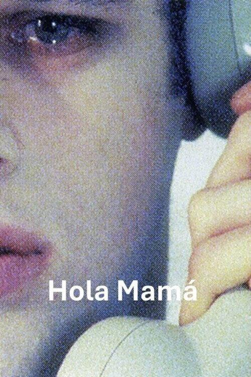 Hola, mamá 1997 official movie poster