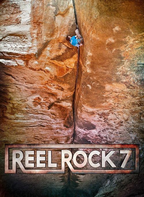 Reel Rock 7 2012 official movie poster